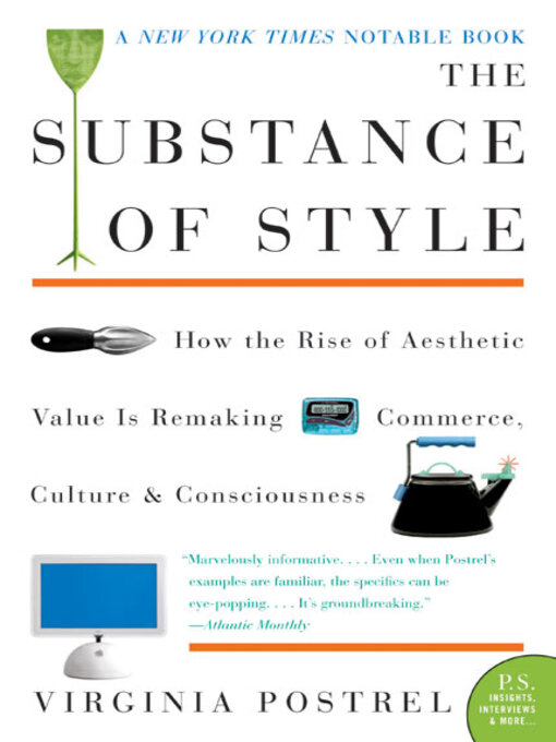 Title details for The Substance of Style by Virginia Postrel - Available